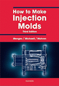 Image of How to Make Injection Molds 3rd ed.