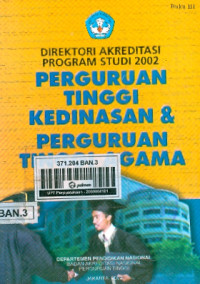 Image of Direktori Akreditas Program Studi 2002 Perguruan Tinggi Kedinasan & Perguruan Tinggi Agama