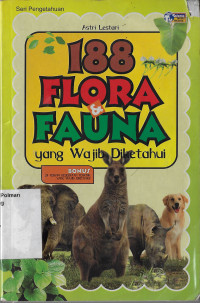 Image of 188 Flora & Fauna yang Wajib Diketahui