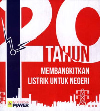 Image of 20 Tahun Membangkitkan Listrik untuk Negeri