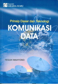 Image of Prinsip Dasar Dan Teknologi Komunikasi Data