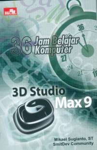 Image of 36 Jam Belajar Komputer 3D Studio Max 9