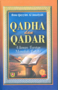 Image of Qadha Dan Qadar: Ulasan Tuntas Masalah Takdir