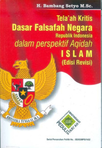 Image of Tela'ah Kritis Dasar Falsafah Negara Republik Indonesia dalam Perspektif Aqidah Islam