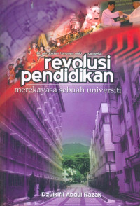 Image of Revolusi Pendidikan: Merekayasa Sebuah Universiti