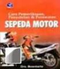 Image of Cara Pemeriksaan, Penyetelan & Perawatan Sepeda Motor