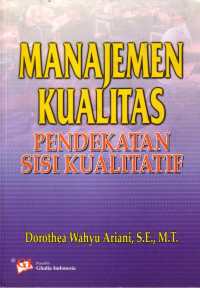 Image of Manajemen Kualitas Pendekatan Sisi Kualitatif