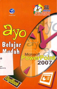 Image of Seri OneDay Solution: Ayo Belajar Mudah Microsoft PowerPoint 2007