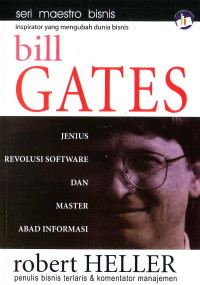 Image of Bill Gates: Jenius Revolusi Software dan Master Abad Informasi