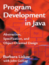 Image of Program Development In Java : Abstraction, Specification, And Object-Oriented Design
