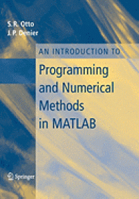 Image of An Introduction to Programming and Numerical Methods in MATLAB