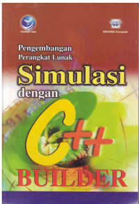 Image of Pengembangan Perangkat Lunak Simulasi Dengan C++ Builder