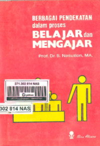 Image of Berbagai Pendekatan Dalam Proses Belajar dan Mengajar