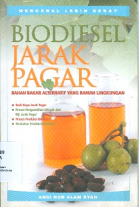 Image of Biodiesel Jarak Pagar: Bahan Alternatif yang Ramah Lingkungan