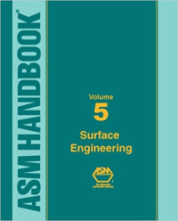 Image of ASM HANDBOOK : SURFACE Engineering Volume 5