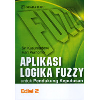 Image of Aplikasi Logika Fuzzy Untuk Pendukung Keputusan