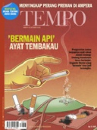 Image of TEMPO edisi 4075. Bermain Api Ayat Tembakau