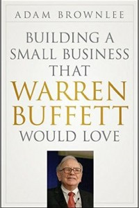 Image of Building A Small Business That Warren Buffett would Love