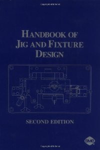 Image of Handbook of Jig And Fixture Design 2ed