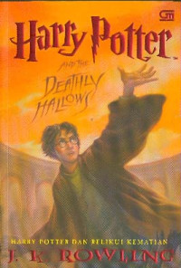 Image of Harry Potter 7 The Deathly Hallows: Harry Potter dan Relikui Kematian