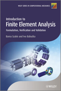 Image of Introduction to Finite Element Analysis Formulation, Verification and Validation