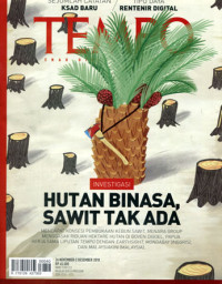 Image of TEMPO : Investigasi Hutan Binasa, Sawit Tak ada
