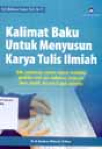 Image of Kalimat Baku Untuk Menyusun Karya Tulis Ilmiah : Seri Bahasa Karya Tulis Ke-2
