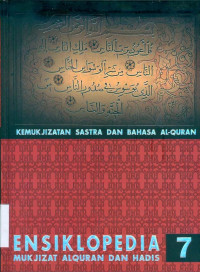 Image of Ensiklopedia Mukjizat Alquran dan Hadis 7: Kemukjizatan Sastra dan Bahasa Al-Qur'an