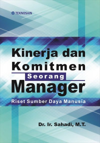 Image of Kinerja dan Komitmen Seorang Manajer: Riset Sumber Daya Manusia