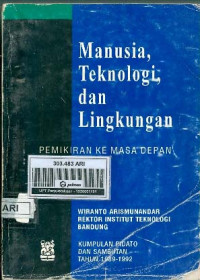 Image of Manusia, Teknologi, dan Lingkungan: Pemikiran Ke Masa Depan