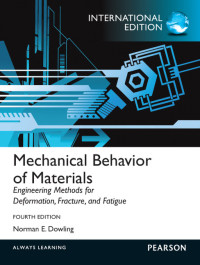 Image of Mechanical Behavior of Materials : Engineering Methods for Deformation, Fracture, and Fatigue 4ed