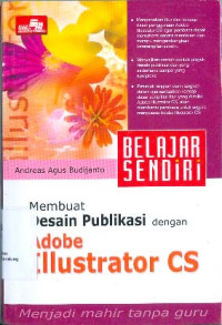 Image of Belajar Sendiri Membuat Desain Publikasi dengan Adobe Illustrator CS
