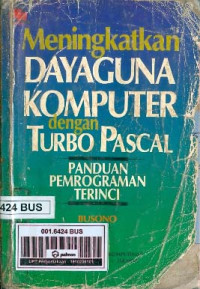 Image of Meningkatkan Daya Guna Komputer Dengan Turbo Pascal