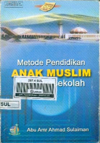 Image of Metode Pendidikan Anak Muslim Usia Prasekolah