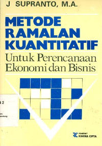 Image of Metode Ramalan Kuantitatif untuk Perencanaan Ekonomi dan Bisnis