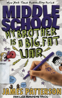 Image of Middle School : My Brother is a Big, Fat Liar
