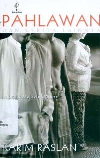 Image of Pahlawan dan Cerita Lainnya (Mozaik Melayu Modern)