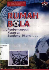 Image of RUMAH BOLA: Pemberdayaan Kawasan Bandung Utara