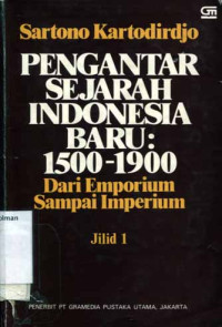 Image of Pengantar Sejarah Indonesia Baru : 1500 - 1900 Dari Era Emporium Sampai Imperium Jilid 1