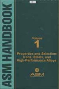 Image of ASM HANDBOOK : Properties and Selection Iron, Steels, and High-Performance Alloys Volume 1