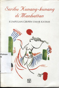 Image of Seribu Kunang - Kunang Di Manhattan : Kumpulan CERPEN Umar Kayam