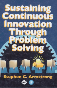 Image of Sustaining Continuous Innovation Through Problem Solving