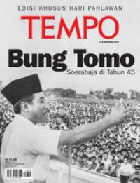Image of TEMPO edisi 4341. Bung Tomo  Soerabaya Di Tahun 45