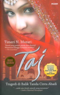 Image of Taj: Tragedi Dibalik Tanda Cinta Abadi