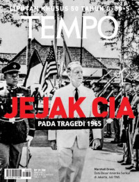 Image of TEMPO edisi 4336. jejak CIA Pada Tragedi 1965