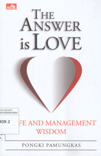 Image of The Answer is Love: A Life and Management Wisdom