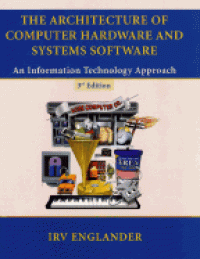 Image of The Architecture of Computer Hardware and Systems Software 3ed