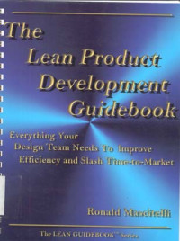 Image of The Lean Product Development Guidebook: Everything Your Design Team Needs to Improve Efficiency and Slash Time-to-Market