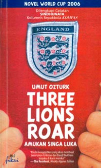 Image of Three Lions Roar: Amukan Singa Luka