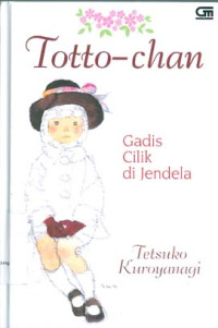 Image of Totto-Chan: Gadis Cilik Di Jendela